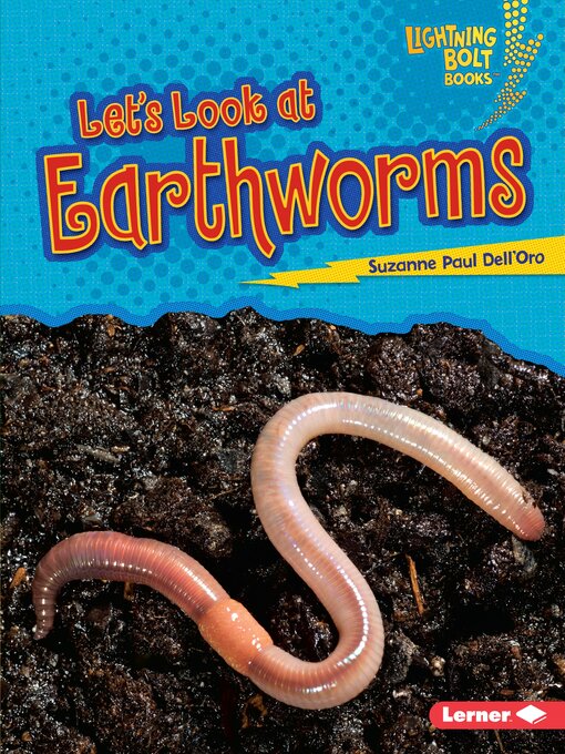 Title details for Let's Look at Earthworms by Suzanne Paul Dell'Oro - Available